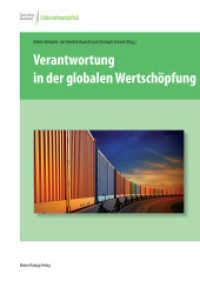 Verantwortung in der globalen Wertschöpfung (Unternehmensethik) （2015. 142 S. 210 mm）
