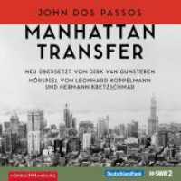 Manhattan Transfer, 6 Audio-CD : 338 Min.. CD Standard Audio Format.Hörspiel （5. Aufl. 2016. 130.00 mm）