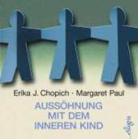 Aussöhnung mit dem inneren Kind, 7 Audio-CD : 539 Min.. CD Standard Audio Format.Lesung.Ungekürzte Ausgabe （2017. 130.00 mm）