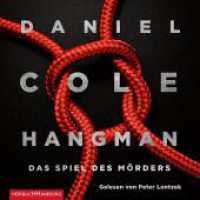 Hangman. Das Spiel des Mörders, 2 Audio-CD, 2 MP3 : 596 Min.. Lesung.Gekürzte Ausgabe (Ein New-Scotland-Yard-Thriller / A Ragdoll Book 2) （Auflage. 2018. 144.00 mm）