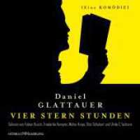 Vier Stern Stunden, 2 Audio-CD : Eine Komödie. 90 Min.. CD Standard Audio Format.Lesung.Ungekürzte Ausgabe （Auflage. 2018. 125.00 x 140.00 mm）