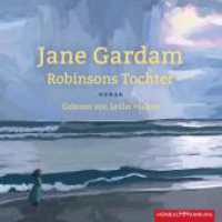 Robinsons Tochter, 8 Audio-CD : 556 Min.. CD Standard Audio Format.Lesung.Ungekürzte Ausgabe （2. Aufl. 2020. 130.00 mm）