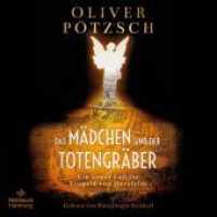 Das Mädchen und der Totengräber, 2 Audio-CD, 2 MP3 : Ein neuer Fall für Leopold von Herzfeldt | MP3. 894 Min.. Lesung.Gekürzte Ausgabe (Die Totengräber-Serie / A Leopold von Herzfeldt Case 2) （2. Aufl. 2022. 144.00 mm）