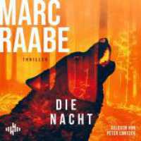 Die Nacht, 2 Audio-CD, 2 MP3 : Bestseller von Marc Raabe bringen Sie um den Schlaf!. 648 Min.. Lesung.Gekürzte Ausgabe (Art Mayer-Serie 3) （1. Auflage, Gekürzte Ausgabe. 2025. 144.00 mm）