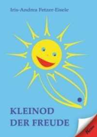 Kleinod der Freude （1. Aufl. 2015. 76 S. 14.8 cm）