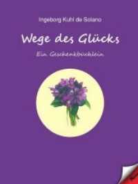 Wege des Glücks : Ein Geschenkbüchlein （2017. 44 S. farbige Grafiken. 23 cm）