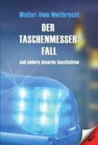 Der Taschenmesserfall : und andere absurde Geschichten （April 2018. 2018. 140 S. 20 cm）