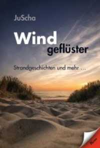 Windgeflüster : Strandgeschichten und mehr... （2018. 108 S. farbige Fotos. 20 cm）