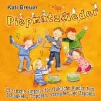 Piepmatzlieder - 25 frische Singhits für fröhliche Kinder zum Schaukeln, Trippeln, Stampfen und Zappeln, Audio-CD : Kinderlieder für Eltern-Kind-Grupen, Krippe, Spielkreis, Kindergarten und natürlich für zu Hause. 69 Min.. Mu （NED. 2015. 12.5 x 14 cm）