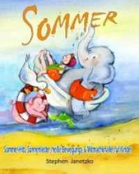 Sommer : Sommer-Hits, Sonnenlieder, heiße Bewegungs- und Mitmachknaller für Kinder. Das Liederbuch mit allen Texten, Noten und Gitarrengriffen zum Mitsingen und Mitspielen （2015. 24 S. m. Noten u. Gitarrengr. 25 cm）