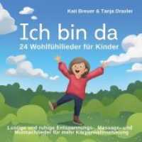 Ich bin da - 24 Wohlfühllieder für Kinder, Audio-CD : Lustige und ruhige Entspannungs-, Massage- und Mutmachlieder für mehr Körperwahrnehmung. 68 Min.. CD Standard Audio Format.Musik （2019. 4 S. 12.5 x 14.5 cm）