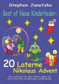 Best of Neue Kinderlieder - 20 Laterne Nikolaus Advent : Das Liederbuch mit allen Texten, Noten und Gitarrengriffen zum Mitsingen und Mitspielen （2019. 0 mm）