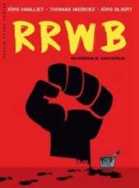 RRWB : Räterepublik Westberlin （2019. 209 S. 27.1 cm）