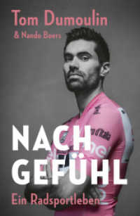 Nach Gefühl - Ein Radsportleben （2025. mit 16-seitiger Farbfotostrecke. 22.8 cm）