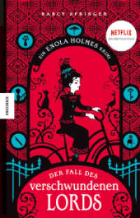 Enola Holmes - Der Fall des verschwundenen Lords : Ein Enola-Holmes-Krimi: Band 1 (Enola Holmes 1) （6. Aufl. 2019. 192 S. 21 cm）