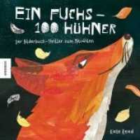 Ein Fuchs - 100 Hühner : Der Bilderbuch-Thriller zum Mitzählen （2. Aufl. 2020. 32 S. 25 cm）