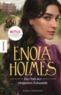 Der Fall der eleganten Eskapade (Enola Holmes 8) （2022. 176 S. 210 mm）