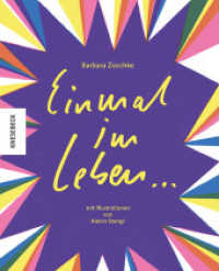 Einmal im Leben ... : Von Wünschen, Träumen und Lebenszielen （2022. 160 S. 100 Illustrationen. 210 mm）