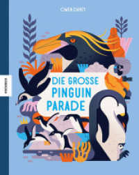 Die große Pinguinparade （2023. 40 S. 29 cm）