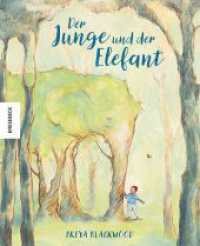 Der Junge und der Elefant （2023. 40 S. 28.9 cm）