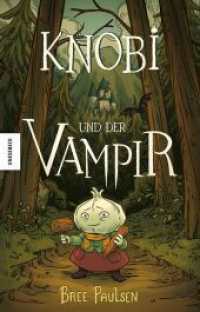 Knobi und der Vampir （2023. 160 S. 21 cm）