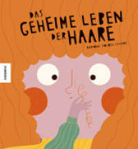 Das geheime Leben der Haare （2024. 24 S. 270 mm）