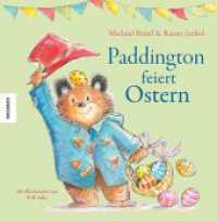 Paddington feiert Ostern （2024. 32 S. 265 mm）