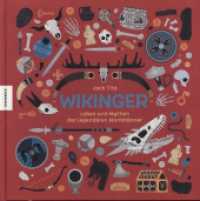 Wikinger : Leben und Mythen der legendären Nordmänner （2024. 64 S. 290 mm）