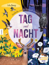 Tag und Nacht : Entdecke, wie die Tierwelt erwacht （2024. 48 S. 300 mm）