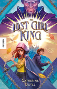 The Lost Girl King : Irland-Fantasy für Jugendliche ab 12: Magisches Abenteuer zwischen alten Legenden, mythischer Kreaturen & einer verborgenen Welt （2025. 320 S. 2 s/w-Abbildungen. 210 mm）