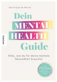Dein Mental Health Guide : Alles, was du für deine mentale Gesundheit brauchst -  12 Bausteine für ein gesundes Leben （2025. 240 S. 215 mm）