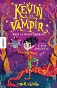 Kevin, der kleine Vampir : Chaos im Monsterzirkus （2025. 240 S. 21 cm）