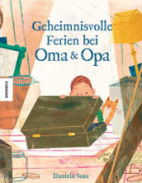 Geheimnisvolle Ferien bei Oma und Opa （2025. 40 S. 27.9 cm）