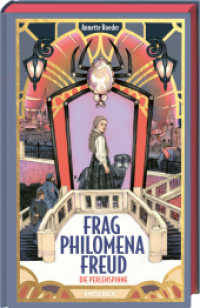 Frag Philomena Freud : 1. Fall: Die Perlenspinne （2025. 272 S. 1 s/w-Abbildung. 210 mm）