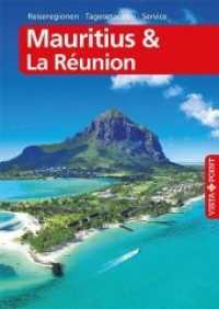 Mauritius & La Réunion - VISTA POINT Reiseführer A bis Z (Vista Point Reiseführer) （2., überarb. Aufl. 2018. 320 S. 14 Ktn., 361 Abb. 21 cm）