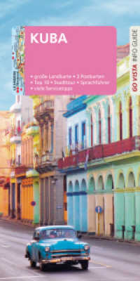 Go Vista Info Guide Reiseführer Kuba : Mit Faltkarte und 3 Postkarten (Go Vista Info Guide) （1., 2017. 2017. 144 S. 145 Fotos, mit herausnehmbarer Faltkarte. 21 cm）