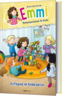 Aufregung im Kindergarten (Emmi - Mutmachgeschichten für Kinder)