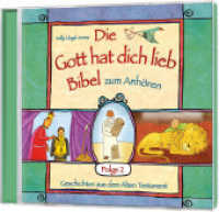 Die Gott hat dich lieb Bibel zum Anhören (2), Audio-CD : Geschichten aus dem Alten Testament. 59 Min.. CD Standard Audio Format. Hörspiel (Die Gott hat dich lieb-Bibel zum Anhören 2) （2018. 1 CD, Gelesen von Philipp Schepmann. 125 x 142 mm）