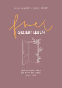 frei.geliebt leben : Nah an Gottes Herz die Weite des Lebens entdecken. （2. Aufl. 2025. 240 S. mit Goldprägung und durchgehend zweifarbig）