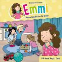 Hab keine Angst, Emmi - Minibuch (8) (Emmi - Mutmachgeschichten für Kinder 8) （3. Aufl. 2024. 24 S. 115 mm）