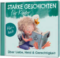 Über Liebe, Neid & Gerechtigkeit - Hörbuch, Audio-CD : 77 Min.. CD Standard Audio Format. Hörspiel. (Starke Geschichten für Kinder 2) （3. Aufl. 2024. 125 x 142 mm）