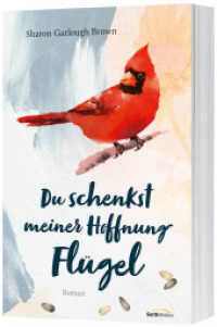 Du schenkst meiner Hoffnung Flügel : Roman （2. Aufl. 2023. 432 S. 215 mm）