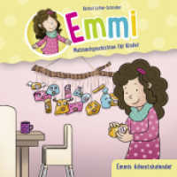 Emmis Adventskalender - Minibuch (11) (Emmi - Mutmachgeschichten für Kinder 11) （2025. 24 S. 4-farbige Innengestaltung. 115 mm）