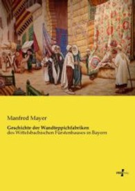 Geschichte der Wandteppichfabriken : des Wittelsbachischen Furstenhauses in Bayern -- Paperback / softback (German Language Edition)