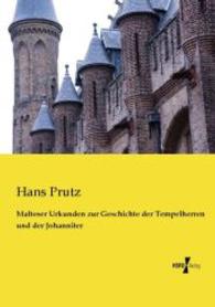 Malteser Urkunden zur Geschichte der Tempelherren und der Johanniter -- Paperback / softback (German Language Edition)