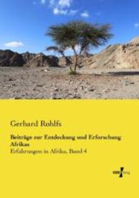 Beitrage zur Entdeckung und Erforschung Afrikas : Erfahrungen in Afrika, Band 4 -- Paperback / softback (German Language Edition)