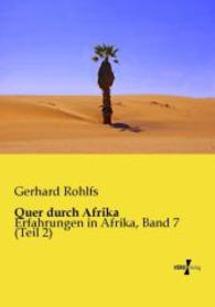 Quer durch Afrika : Erfahrungen in Afrika, Band 7 (Teil 2) -- Paperback / softback (German Language Edition)