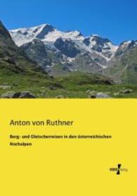 Berg- und Gletscherreisen in den österreichischen Hochalpen