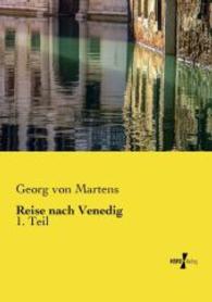 Reise nach Venedig : 1. Teil