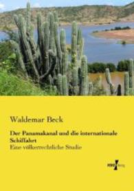 Panamakanal und die internationale Schiffahrt : Eine voelkerrechtliche Studie -- Paperback / softback (German Language Edition)